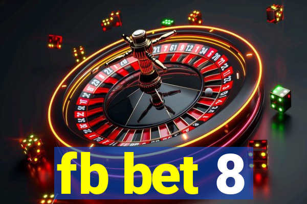 fb bet 8